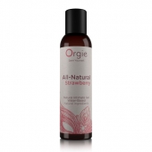 Интимный гель на водной основе All-Natural Strawberry с ароматом клубники - 150 мл. - ORGIE - купить с доставкой в Новочебоксарске