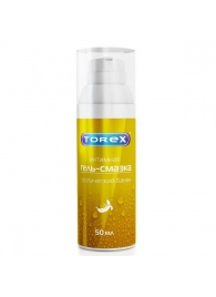 Гель-смазка на водной основе Torex  Тропический банан  - 50 мл. - Torex - купить с доставкой в Новочебоксарске